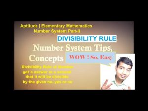 Read more about the article Divisibility Rule | Number System Part-2 | Elementary Mathematics | Aptitude